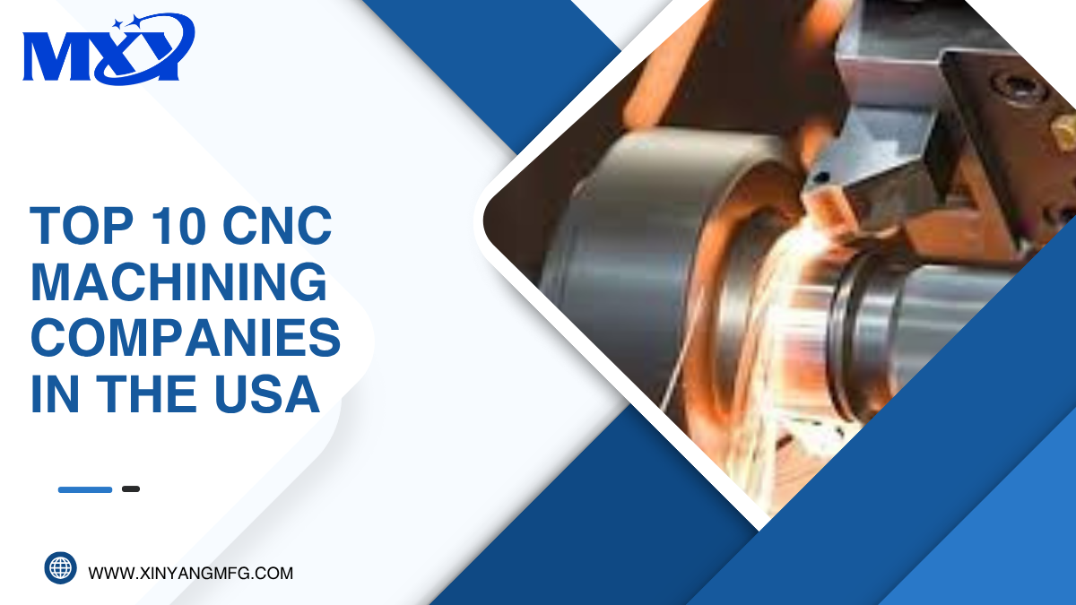 Top 10 CNC Machining Companies in the USA