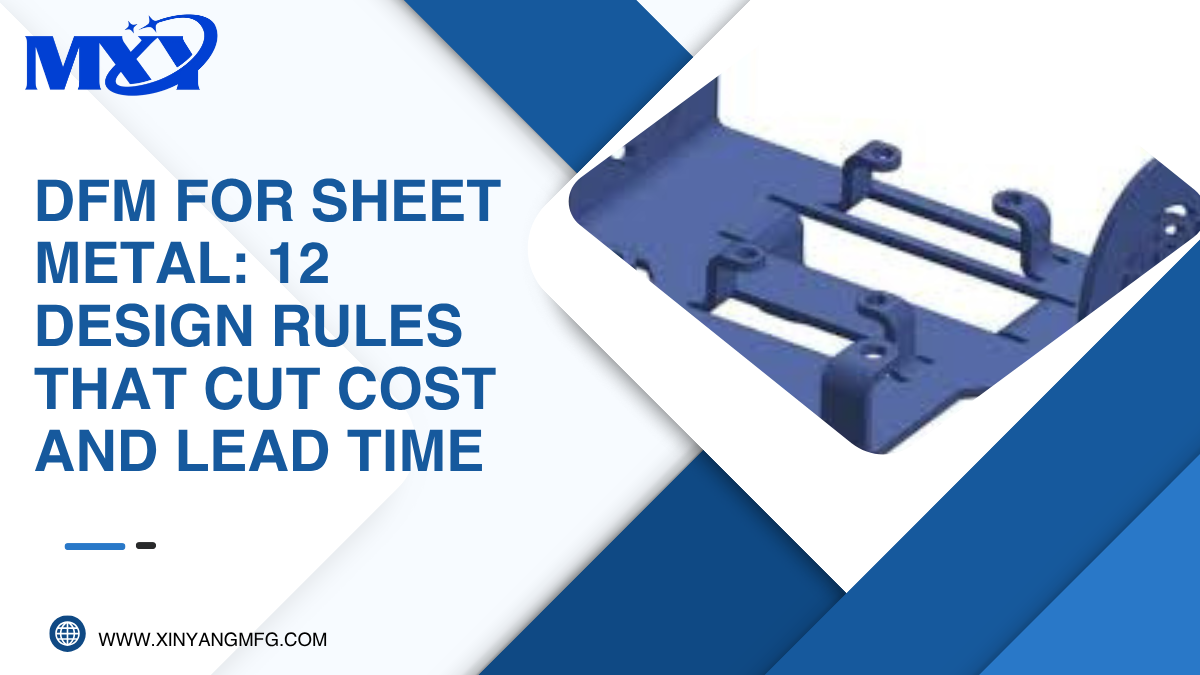 DFM for Sheet Metal