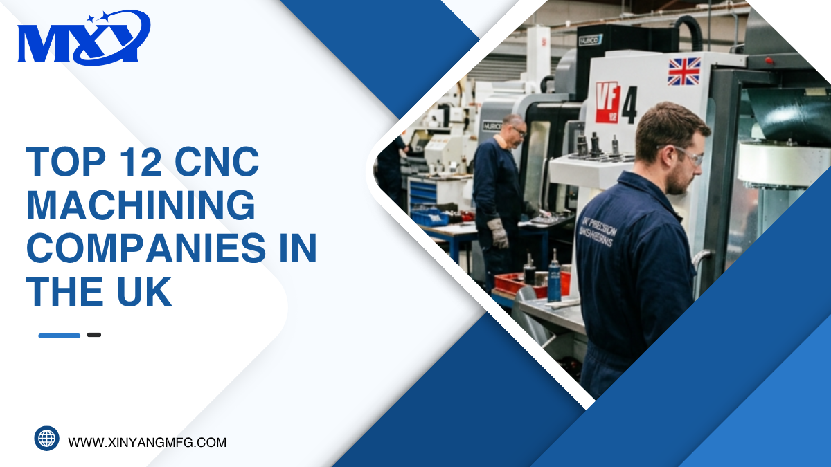 Top 12 CNC Machining Companies in the UK
