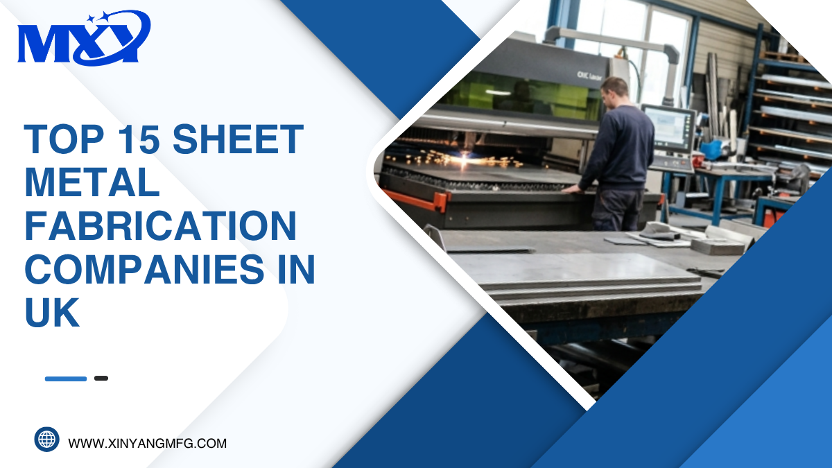 Top 15 Sheet Metal Fabrication Companies in UK