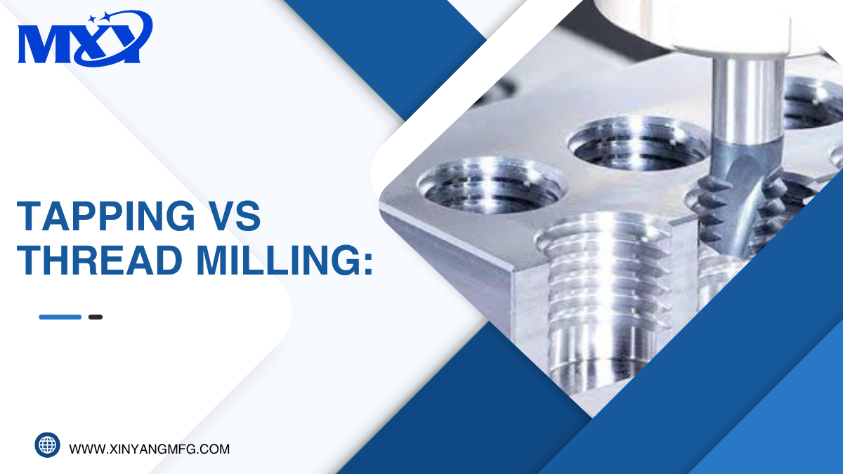 Tapping vs Thread Milling