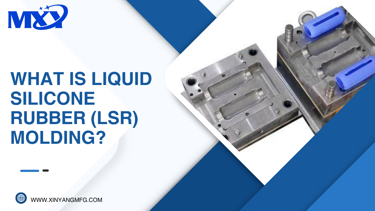 What Is Liquid Silicone Rubber Molding